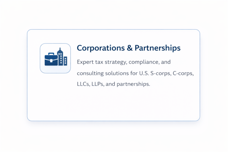 Corporations and partnerships managing U.S. tax and financial compliance